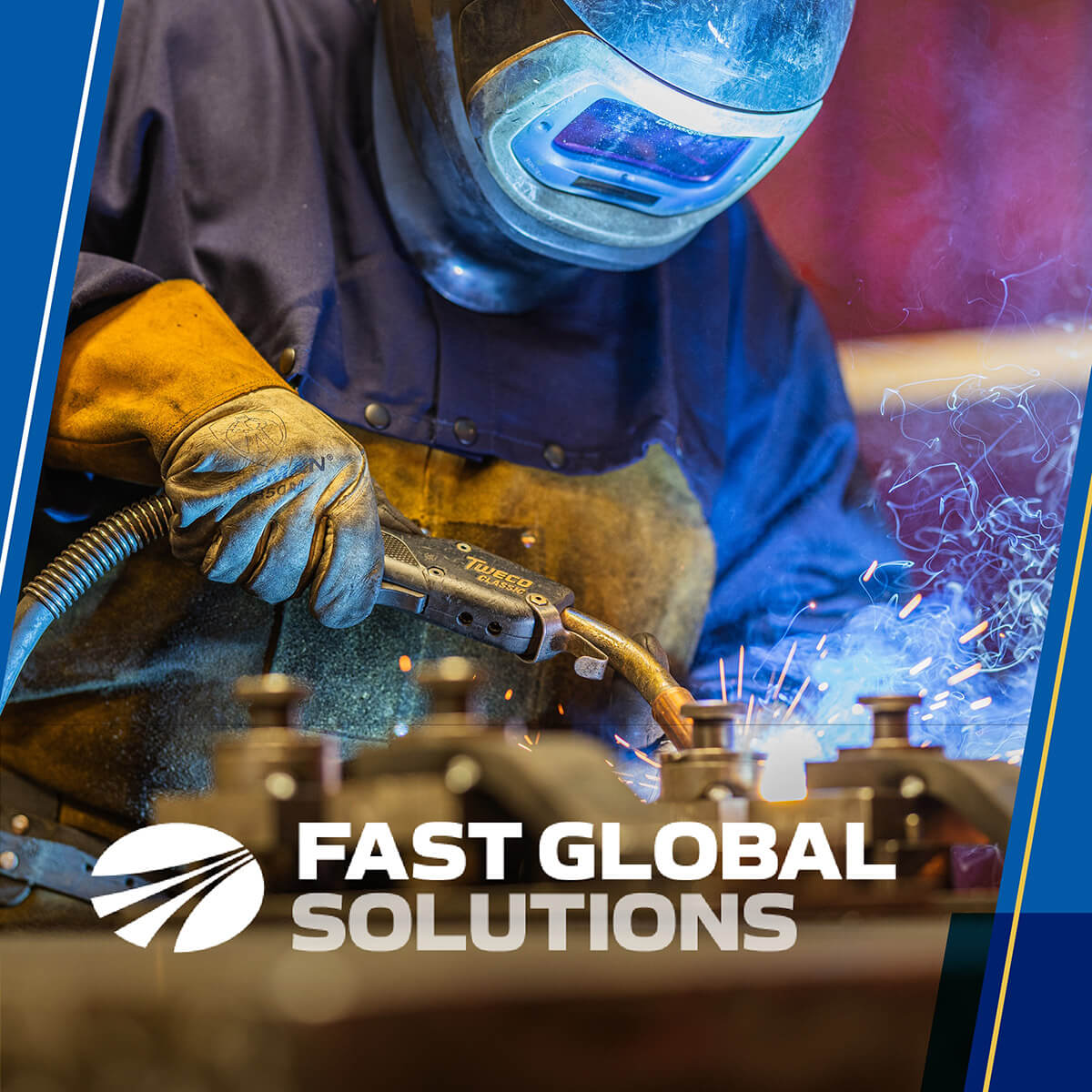 Welder at FAST Global Solutions